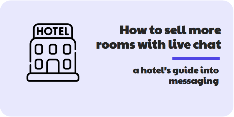 hotel's guide into live chat and messaging