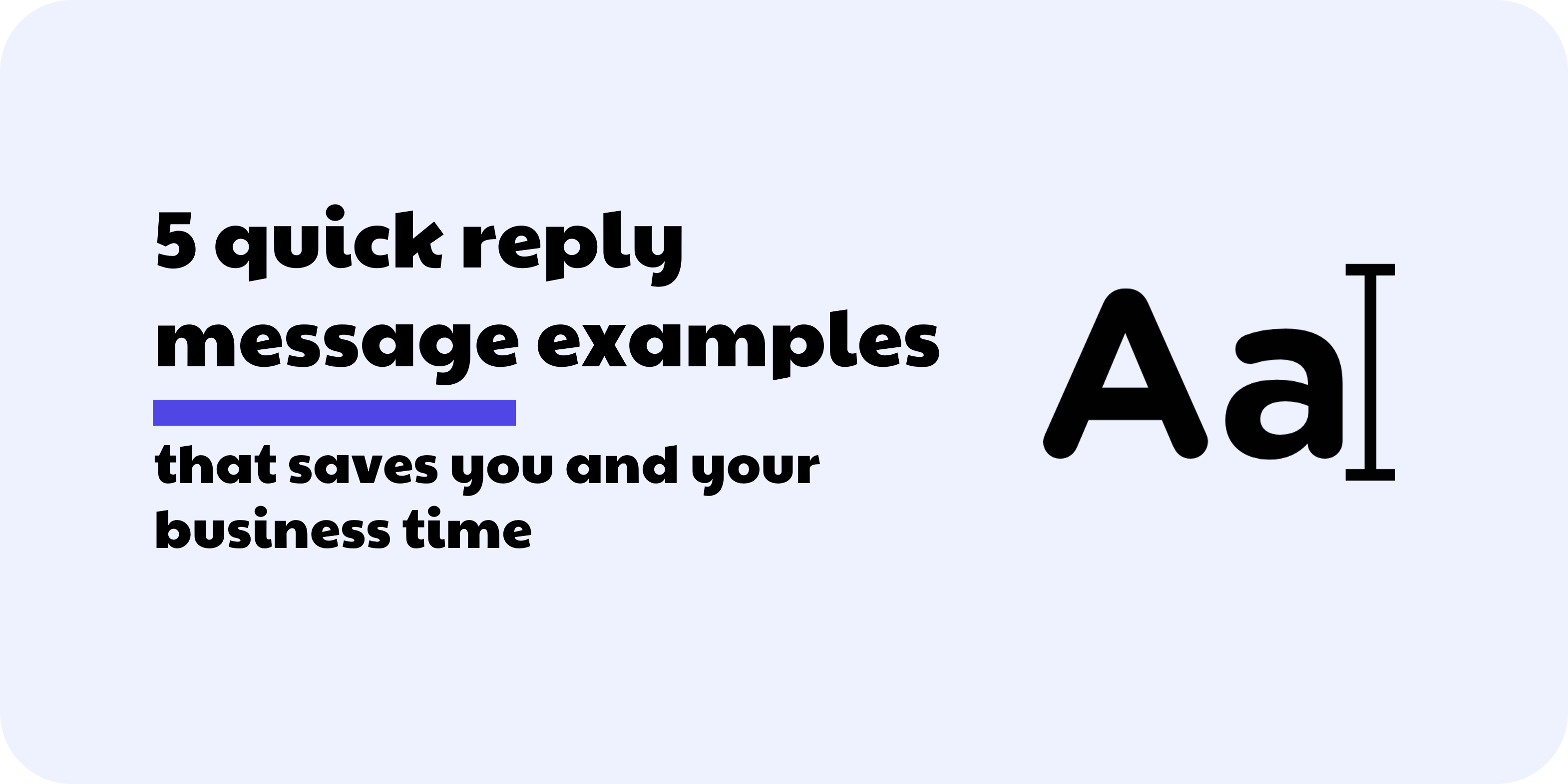 best quick reply messages for your business
